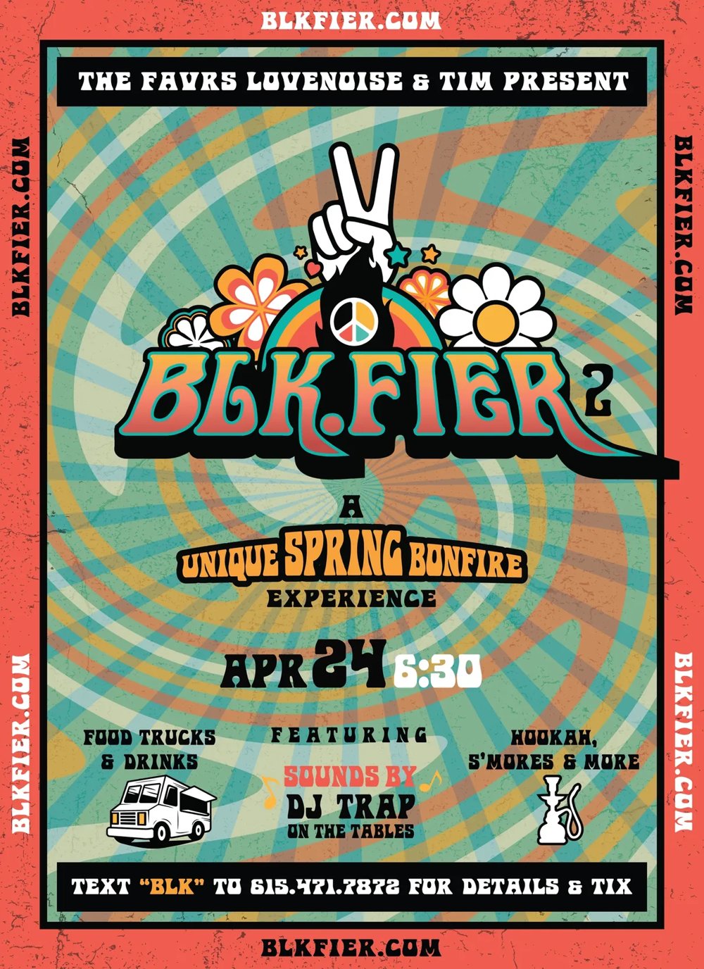 The BLK.FIER 2 flyer: a unique spring bonfire experience, April 24, sounds by DJ Trap, food trucks, hookah, s'mores and more
